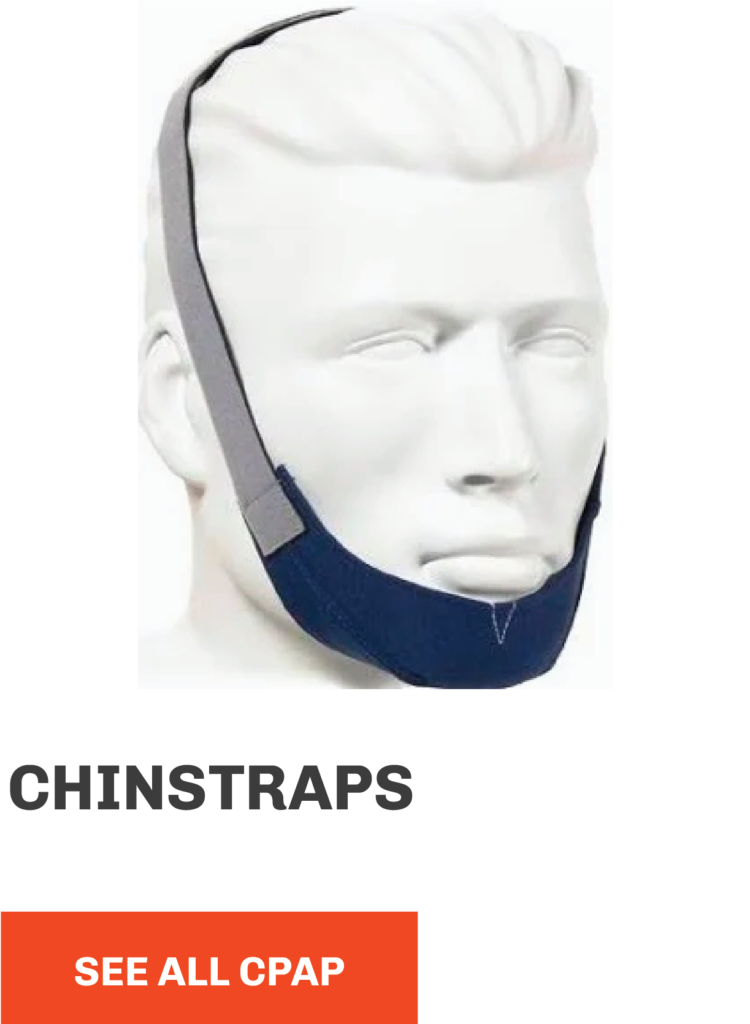 Chinstraps. See all CPAP.