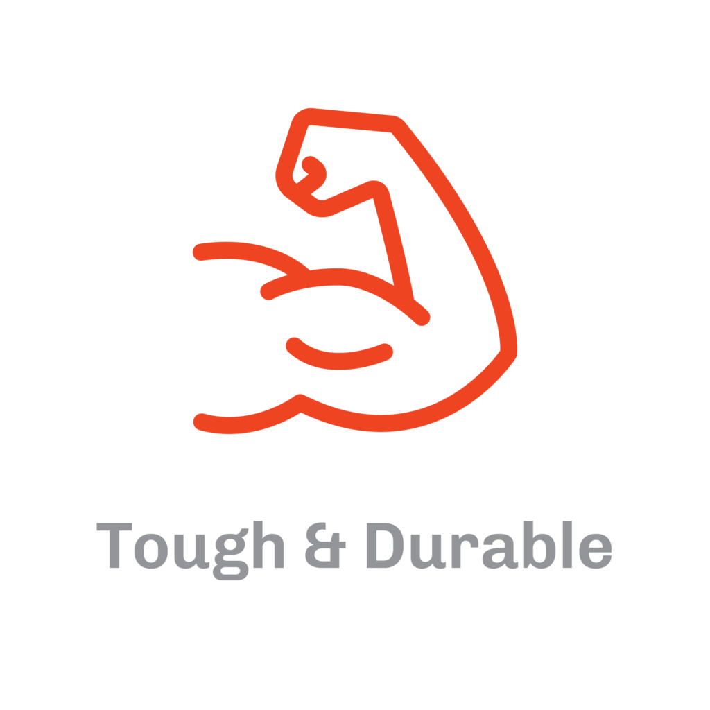 Tough And Durable