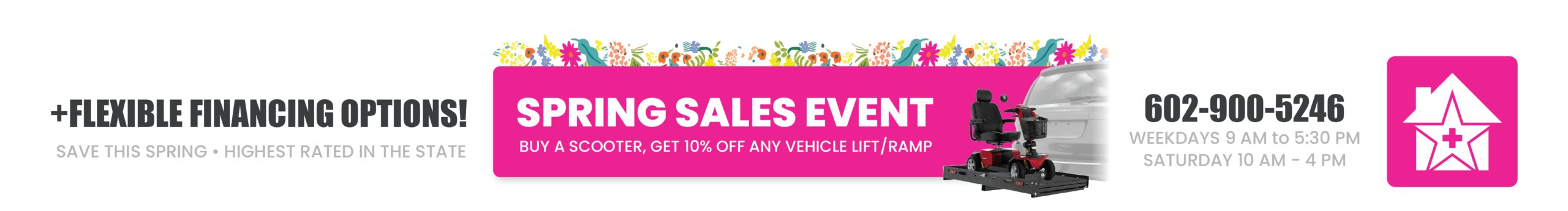 Flexible financing options! Spring Sales Event: Buy a scooter, get 10% off any vehicle lift/ramp. 602-900-5246